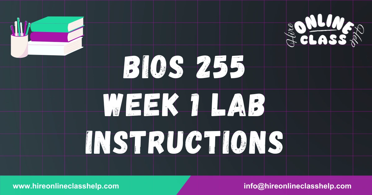 BIOS 255 Week 1 Lab Instructions