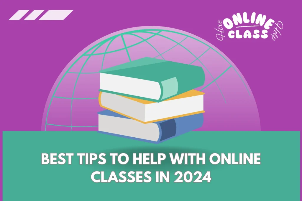 Tips to Help with Online Classes