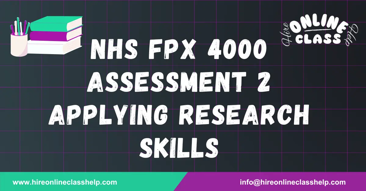 NHS FPX 4000 Assessment 2 Applying Research Skills