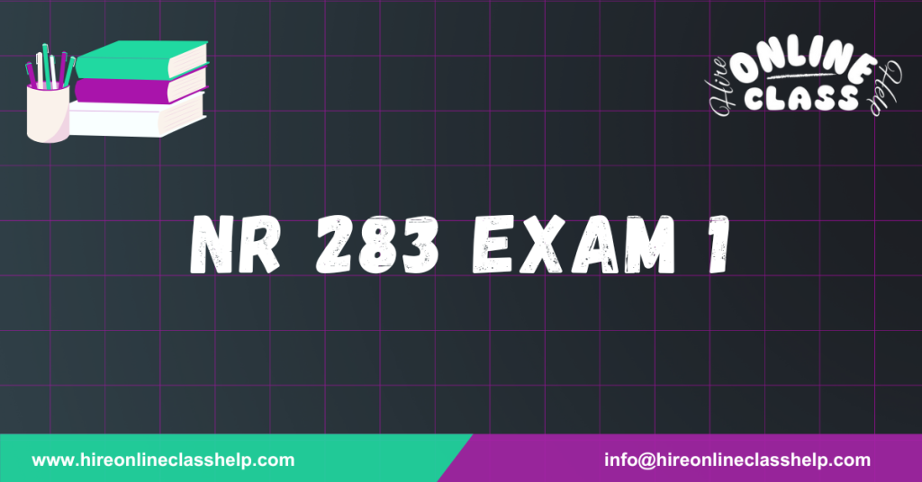 NR 283 Exam 1