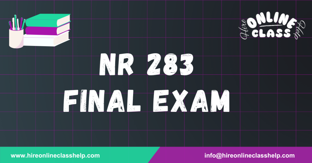 NR 283 Final Exam