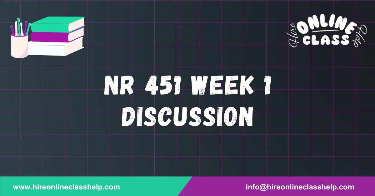 NR 451 Week 1 Discussion