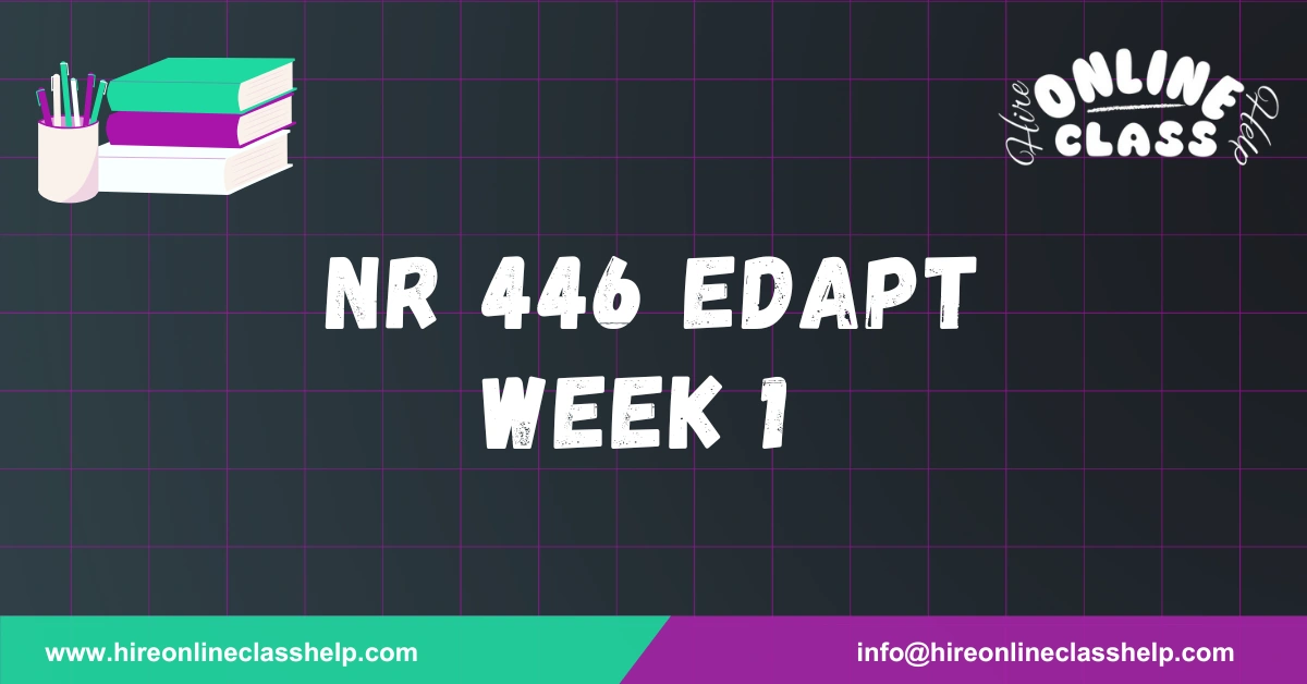 NR 446 Edapt Week 1