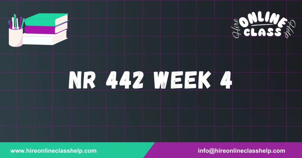 NR 442 Week 4