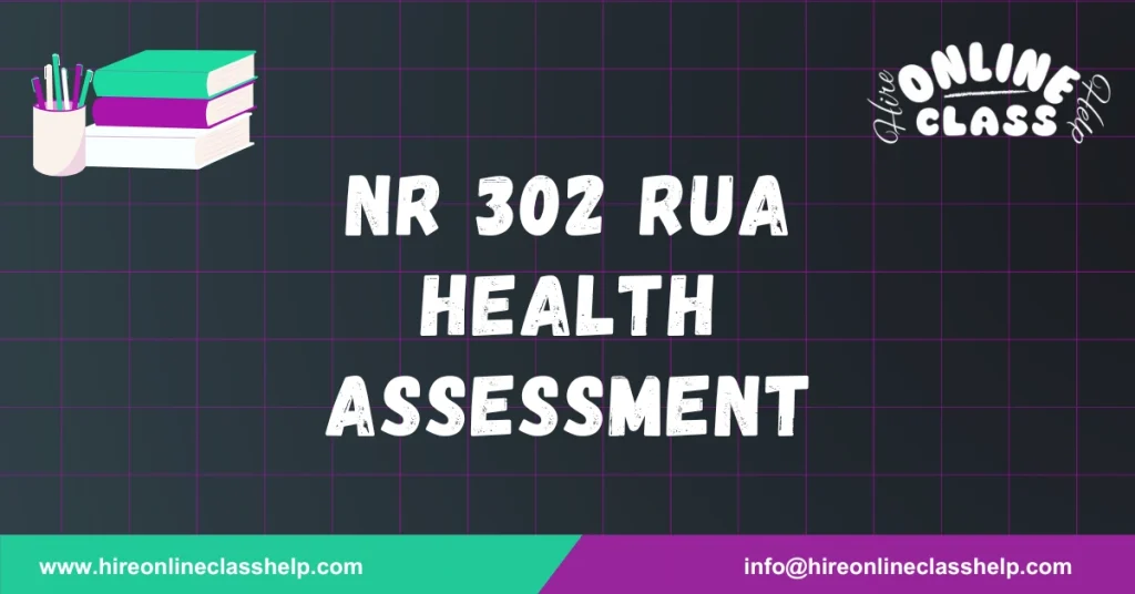 NR 302 RUA Health Assessment