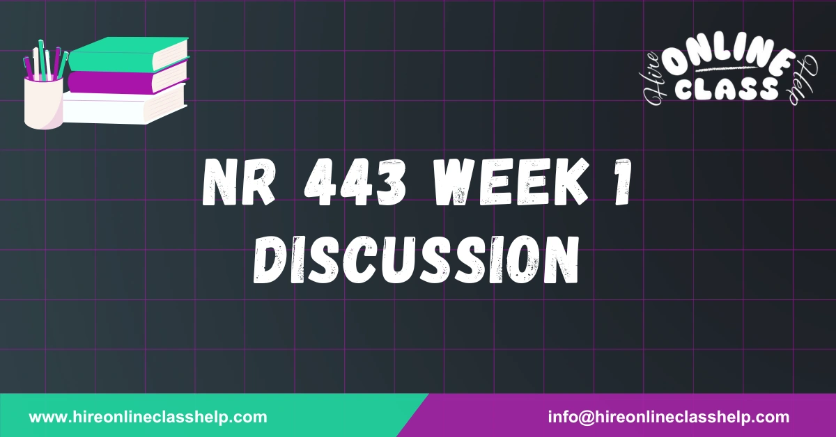 NR 443 Week 1 Discussion