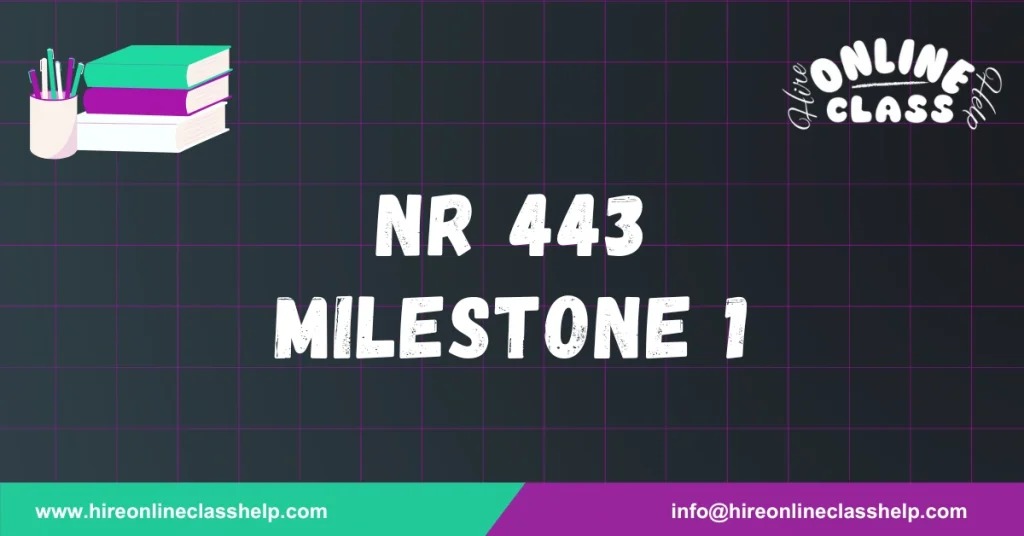 NR 443 Milestone 1