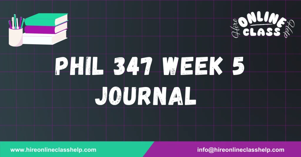 PHIL 347 Week 5 Journal