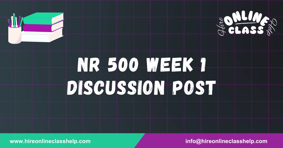 NR 500 Week 1 Discussion Post