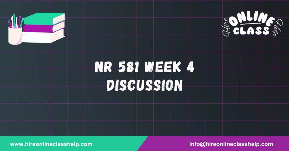 NR 581 Week 4 Discussion