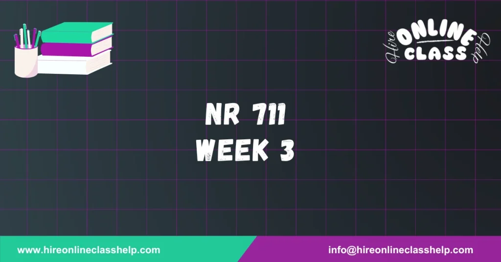 NR 711 Week 3