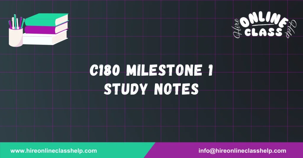 C180 Milestone 1 Study Notes
