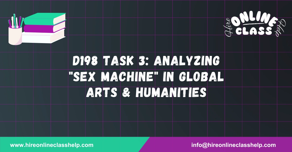 D198 Task 3: Analyzing "Sex Machine" in Global Arts & Humanities