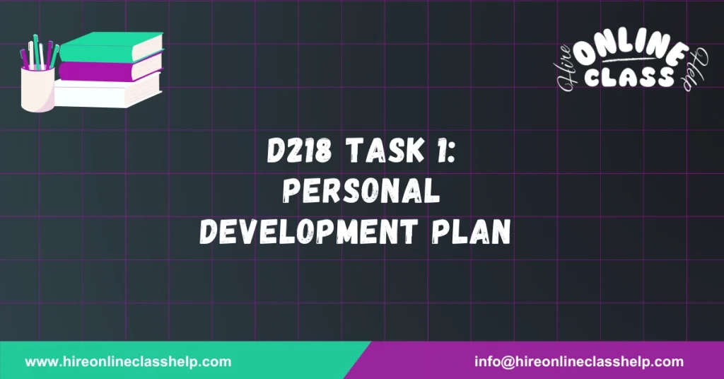 D218 Task 1: Personal Development Plan