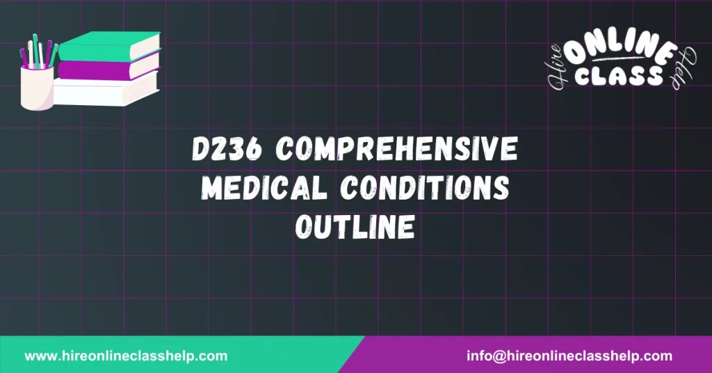 D236 Comprehensive Medical Conditions Outline