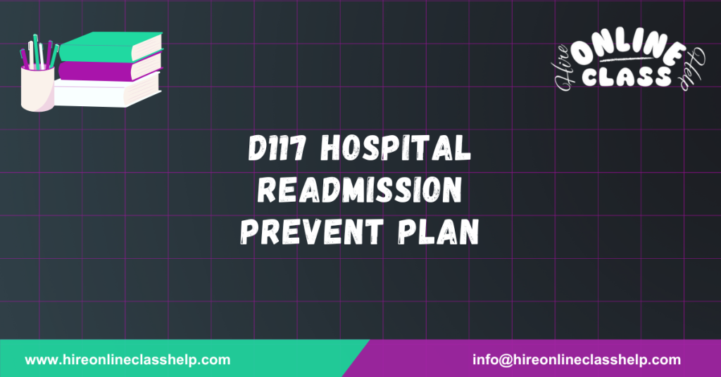 D117 Hospital Readmission Prevent Plan