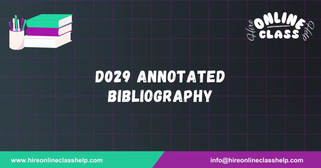 D029 Annotated Bibliography