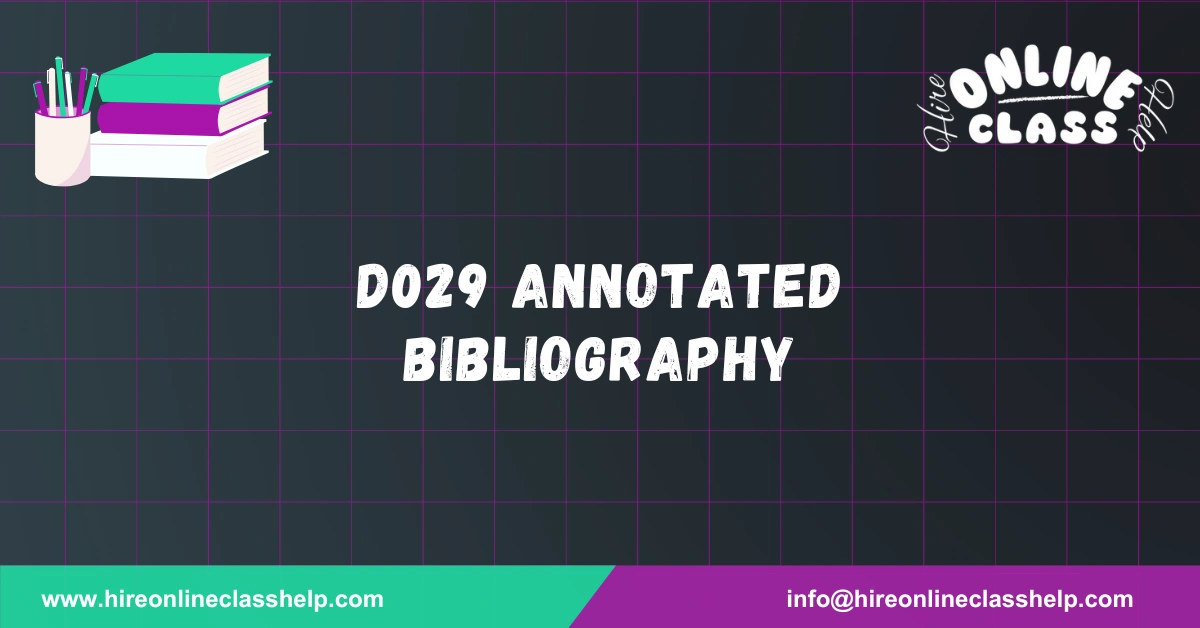 D029 Annotated Bibliography