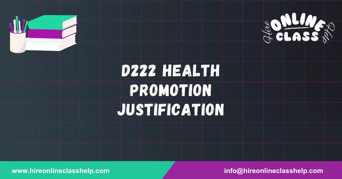 D222 Health Promotion Justification