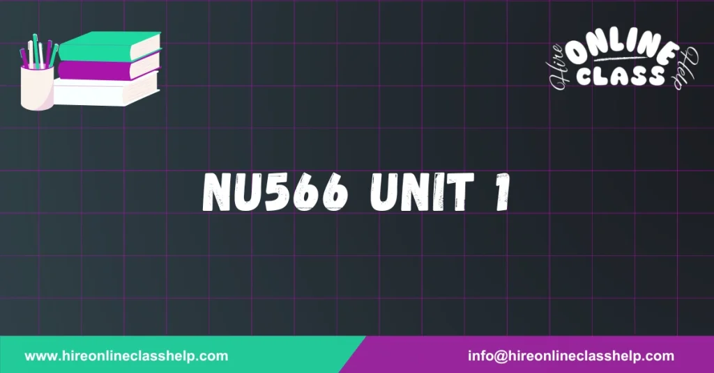NU566 Unit 1