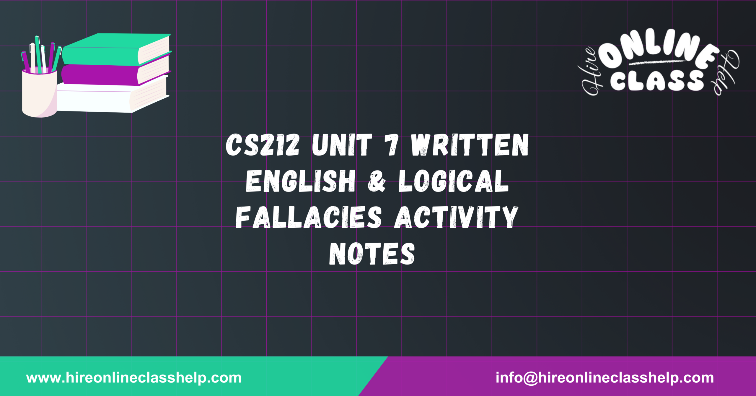 CS212 Unit 7 Written English & Logical Fallacies Activity Notes