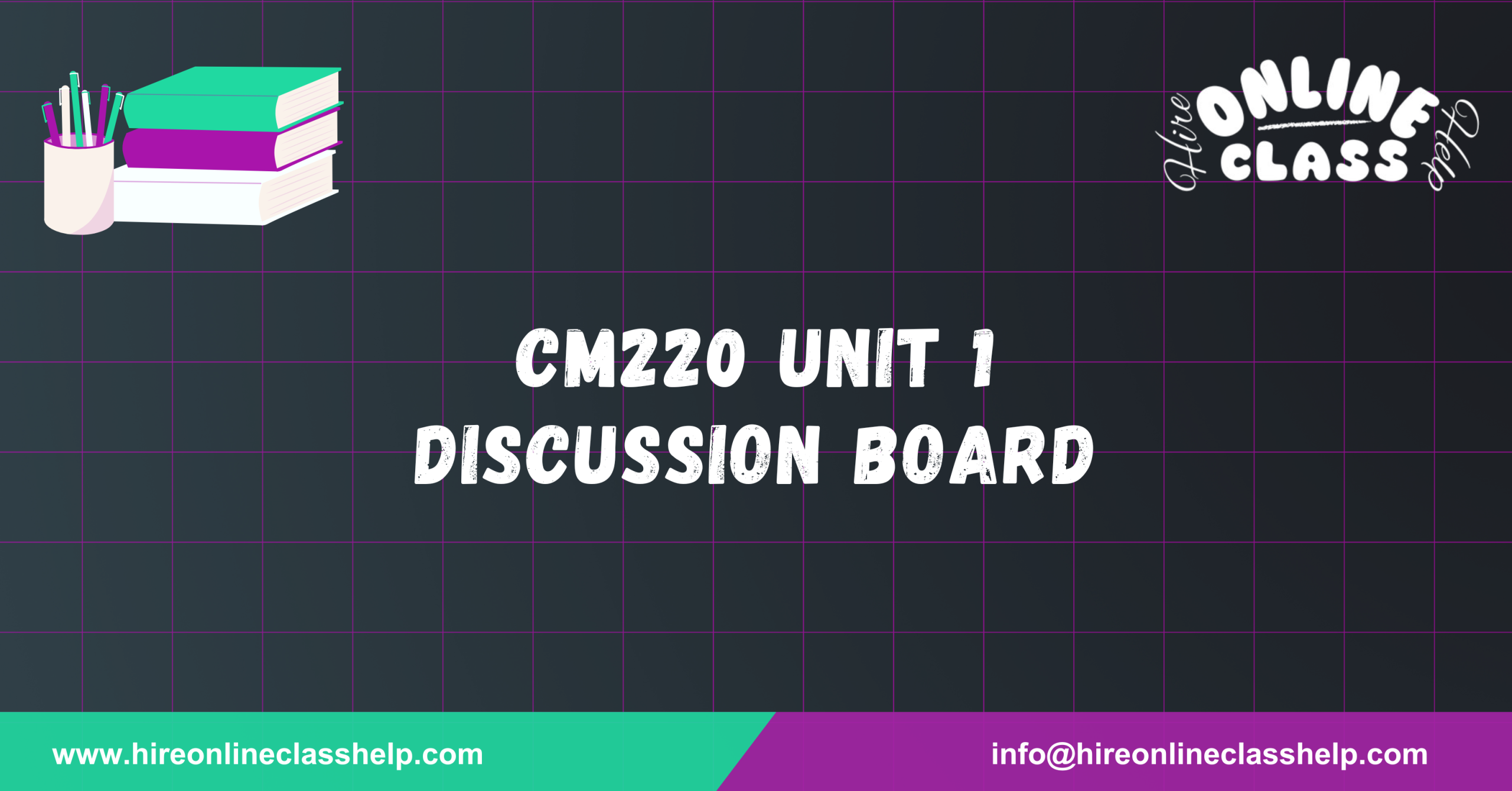 CM220 Unit 1 Discussion Board