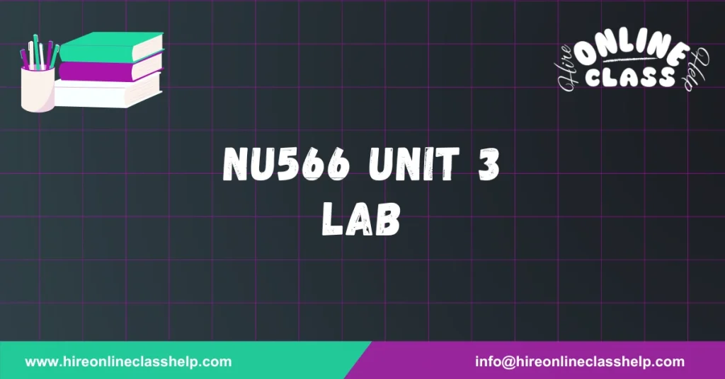 NU566 Unit 3 Lab