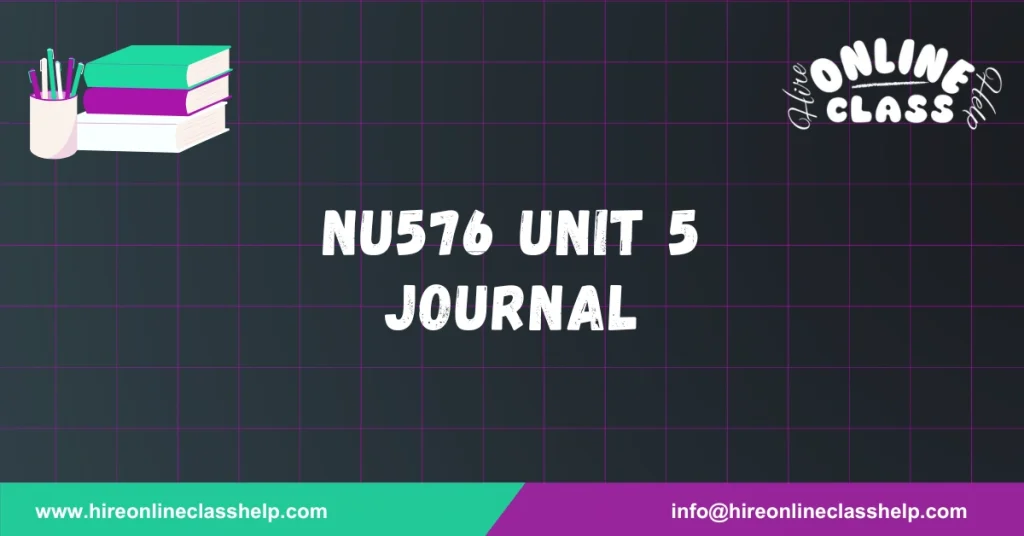 NU576 Unit 5 Journal