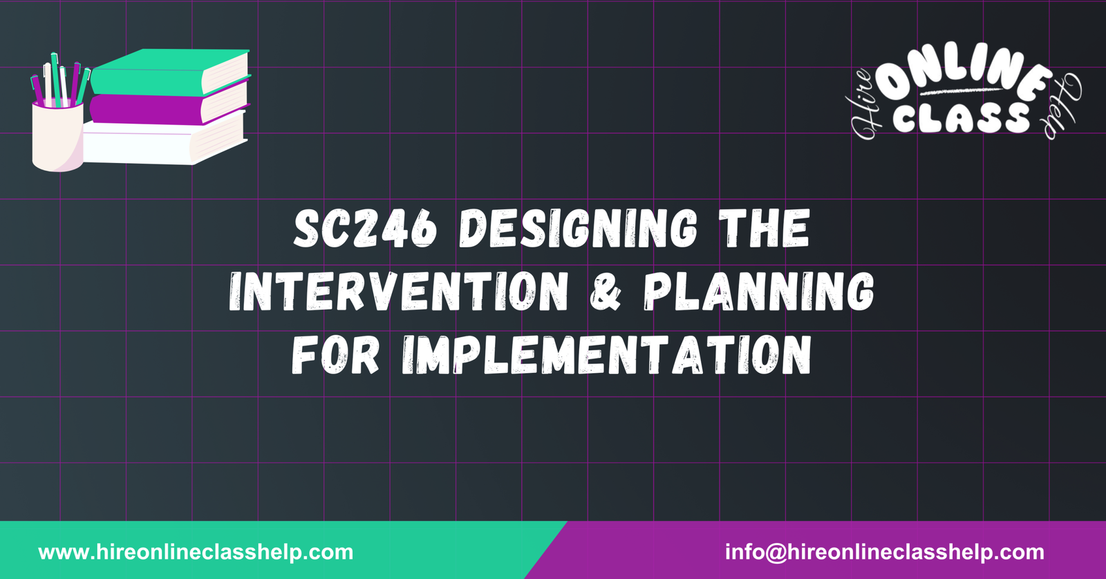 SC246 Designing the Intervention & Planning for Implementation