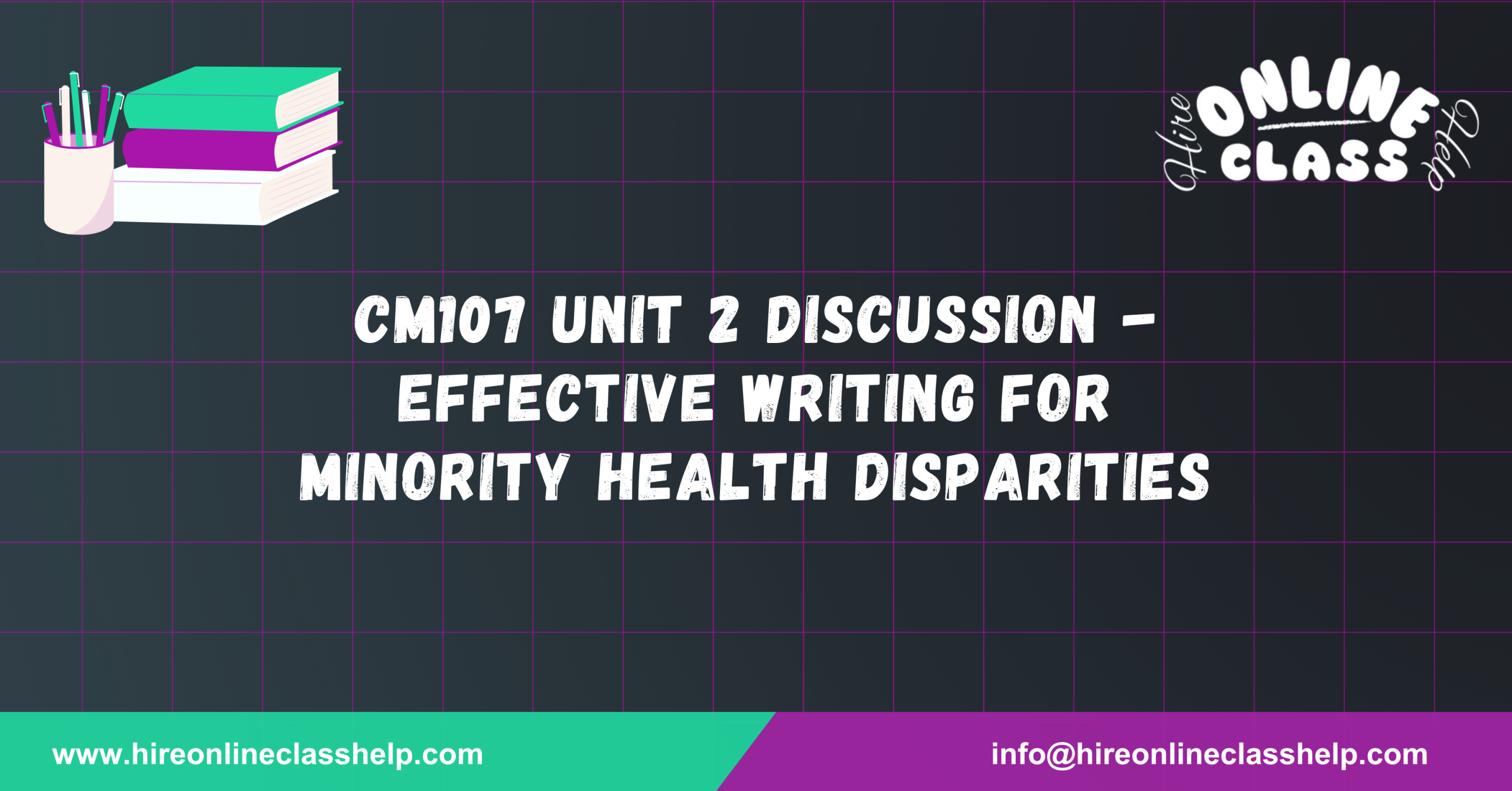 CM107 Unit 2 Discussion - Effective Writing for Minority Health Disparities
