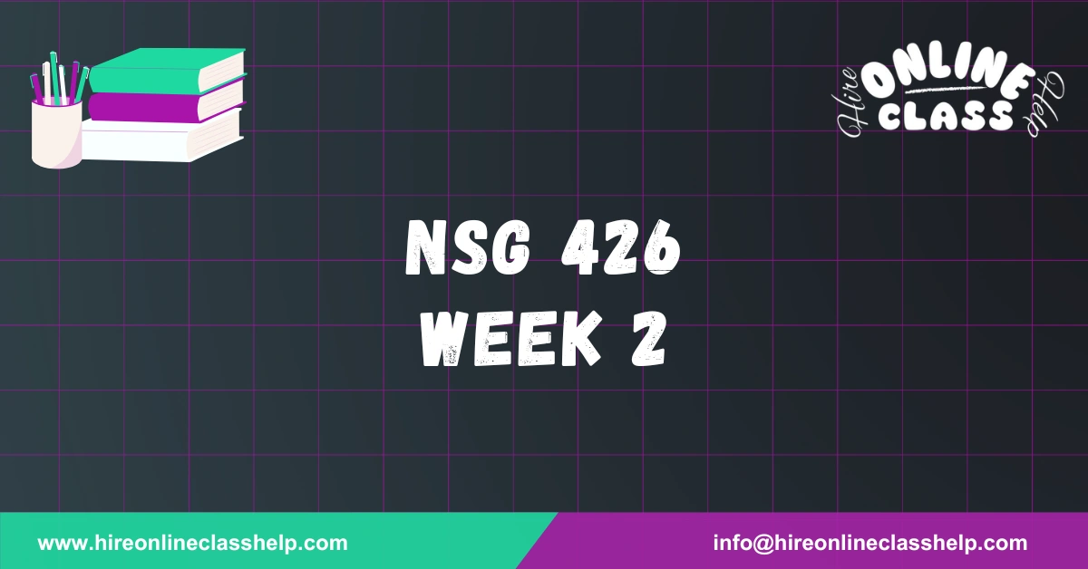 NSG 426 Week 2