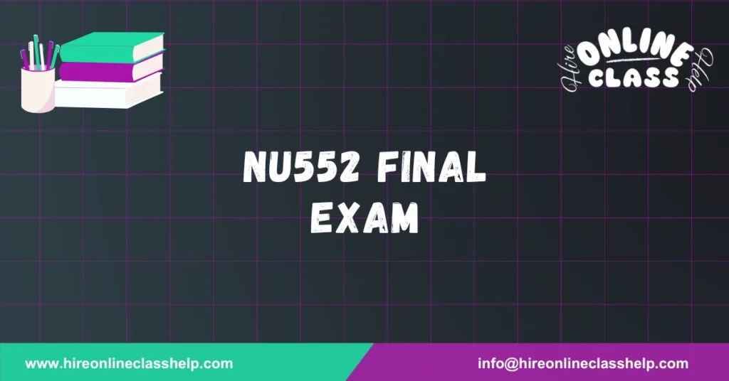 NU552 Final Exam
