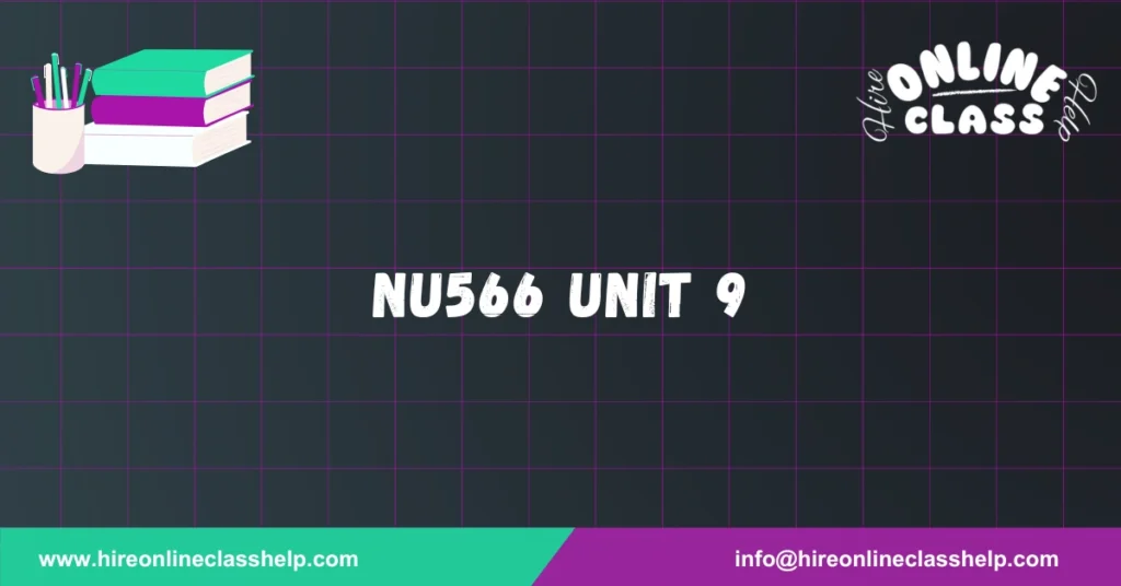 NU566 Unit 9