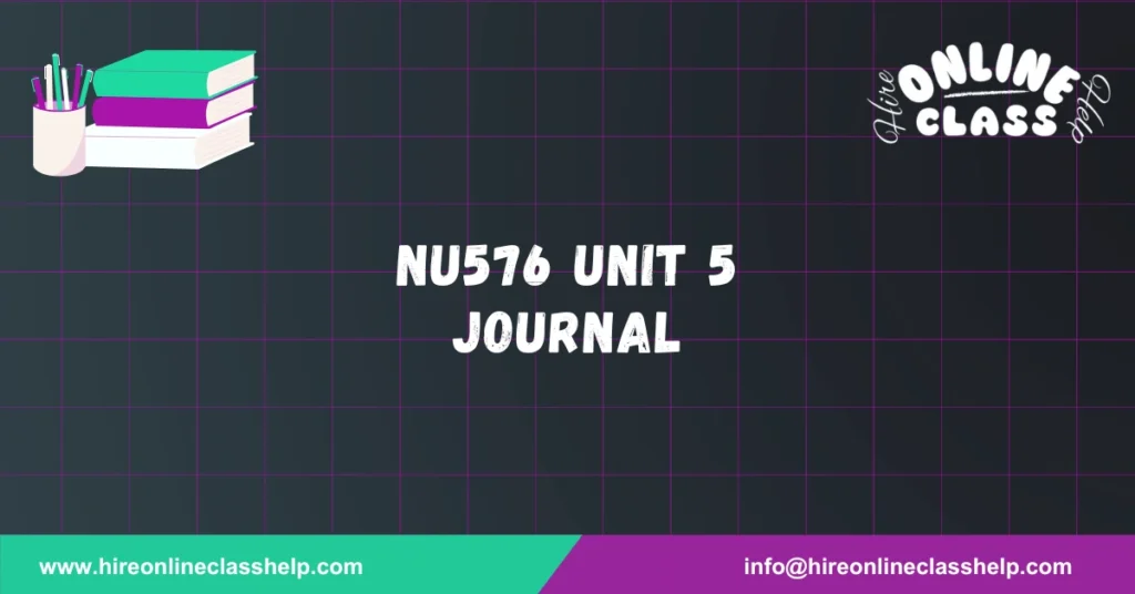 NU576 Unit 5 Journal