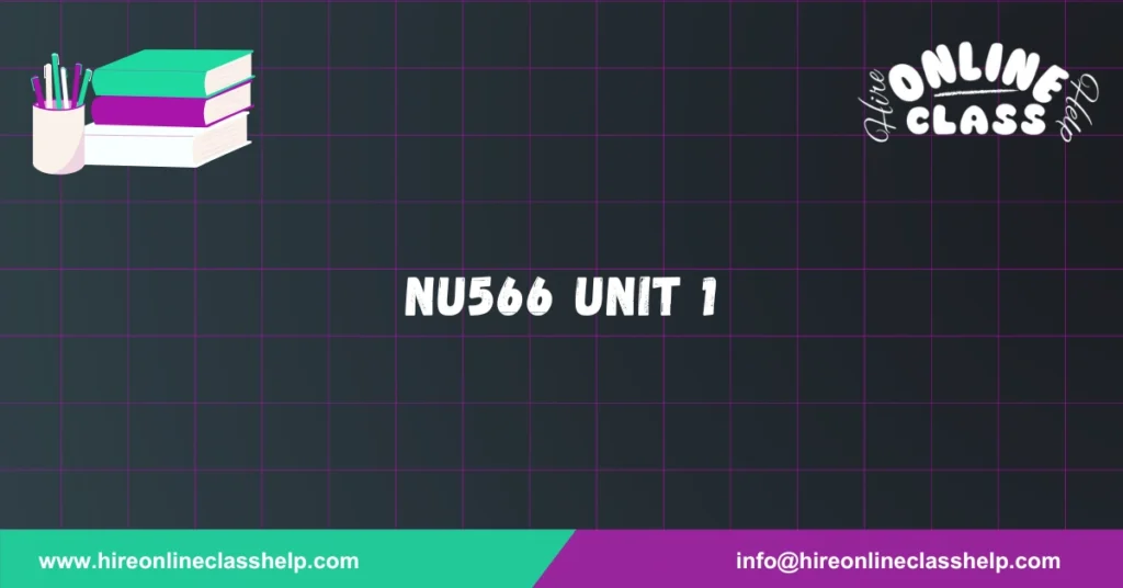 NU566 Unit 1